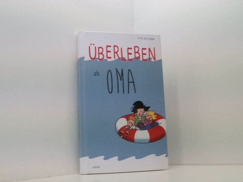 überleben als oma - Überleben, lustiges